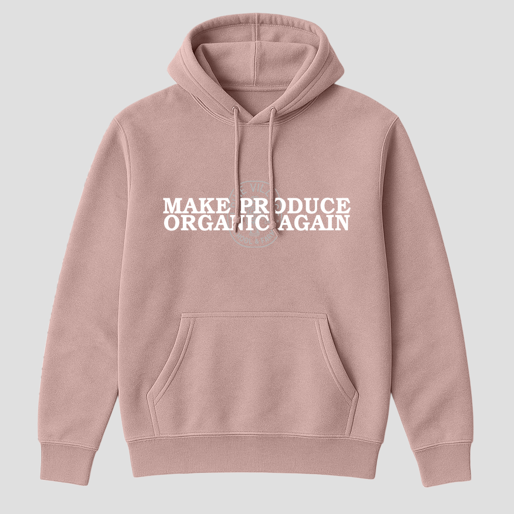 Make Produce Organic Again Hoodie (Dusty Pink)