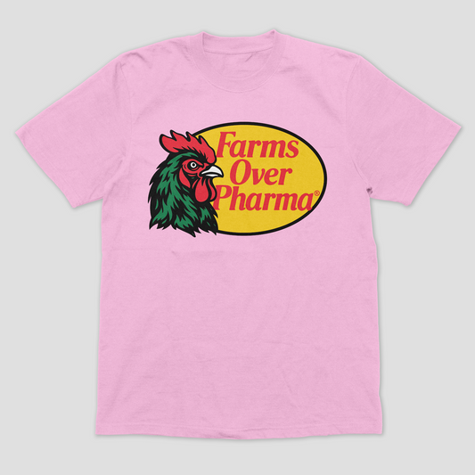 Farms Over Pharma® (Rooster) T-Shirt (Pink)