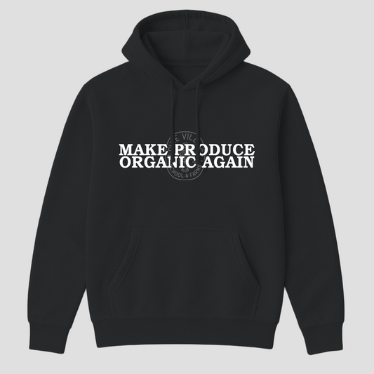 Make Produce Organic Again Hoodie (Black)