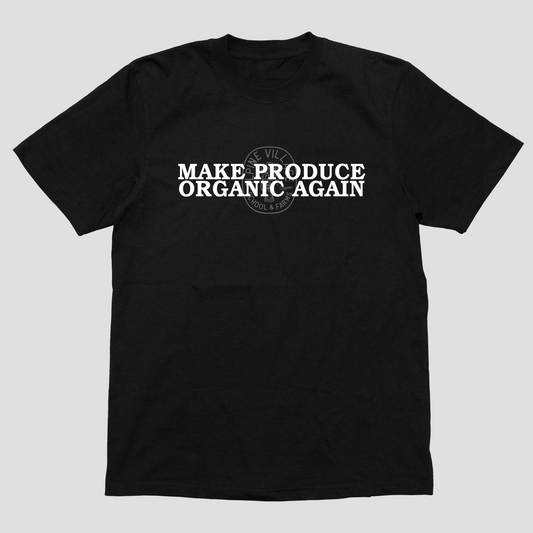 Make Produce Organic Again T-Shirt (Black)