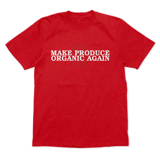 MAKE PRODUCE ORGANIC AGAIN T-SHIRT (RED)